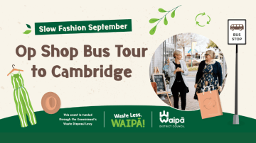 Whats on Waipa waste min events op shop to cb